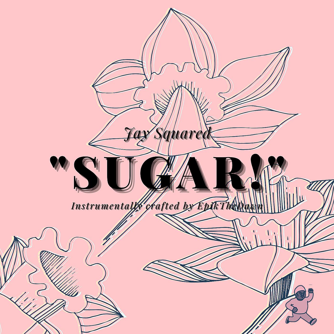 Постер альбома Sugar!