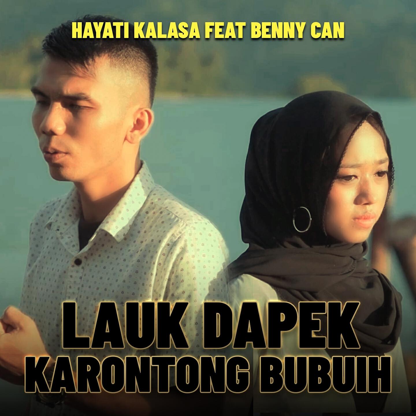 Hayati Kalasa - LAUK DAPEK KARONTONG BUBUIH