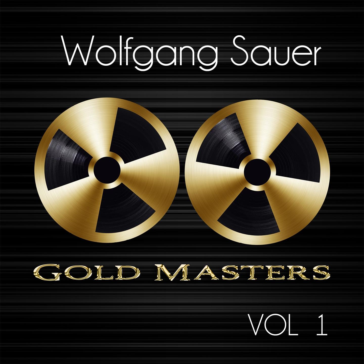 Постер альбома Gold Masters: Wolfgang Sauer, Vol. 1
