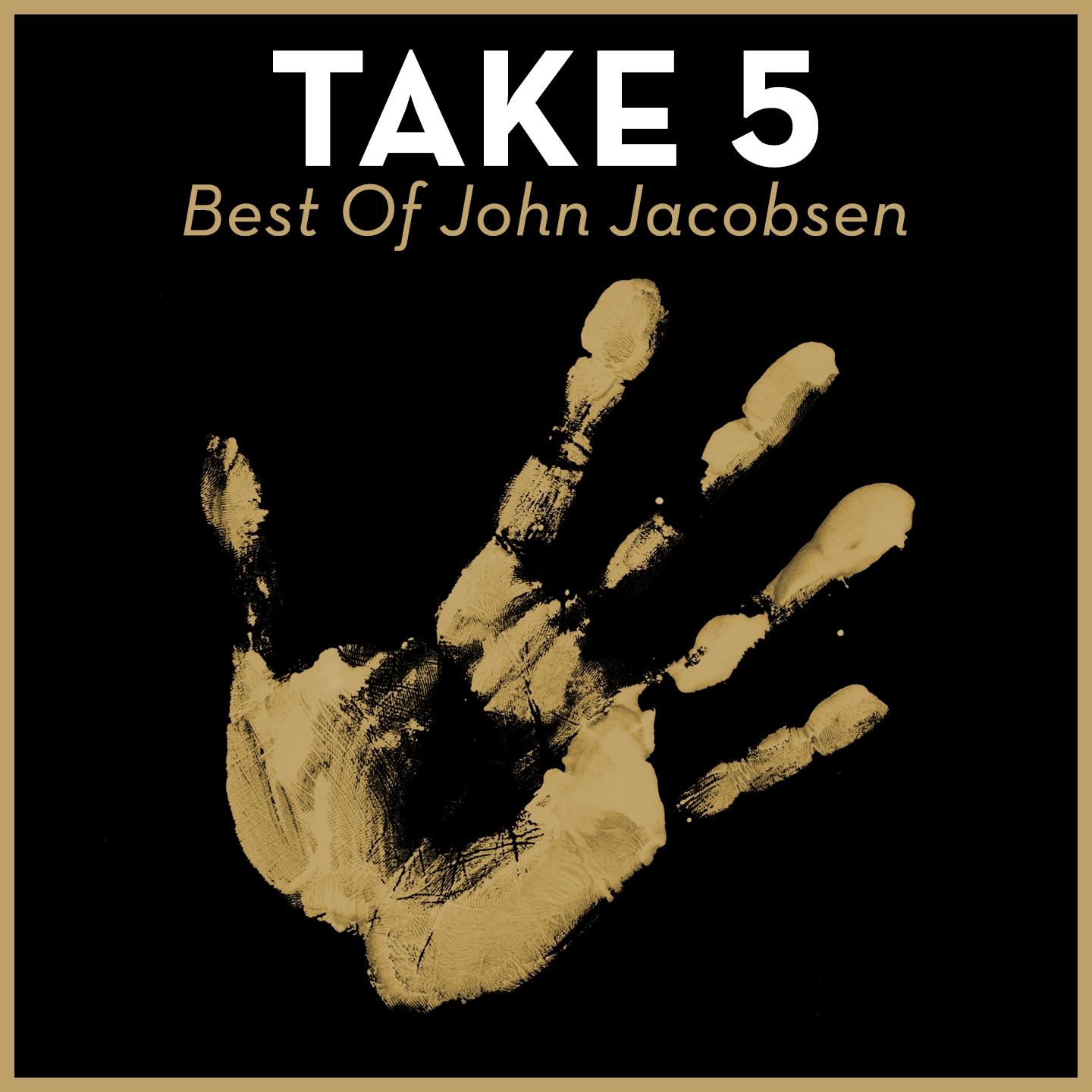 Постер альбома Take 5 - Best of John Jacobsen