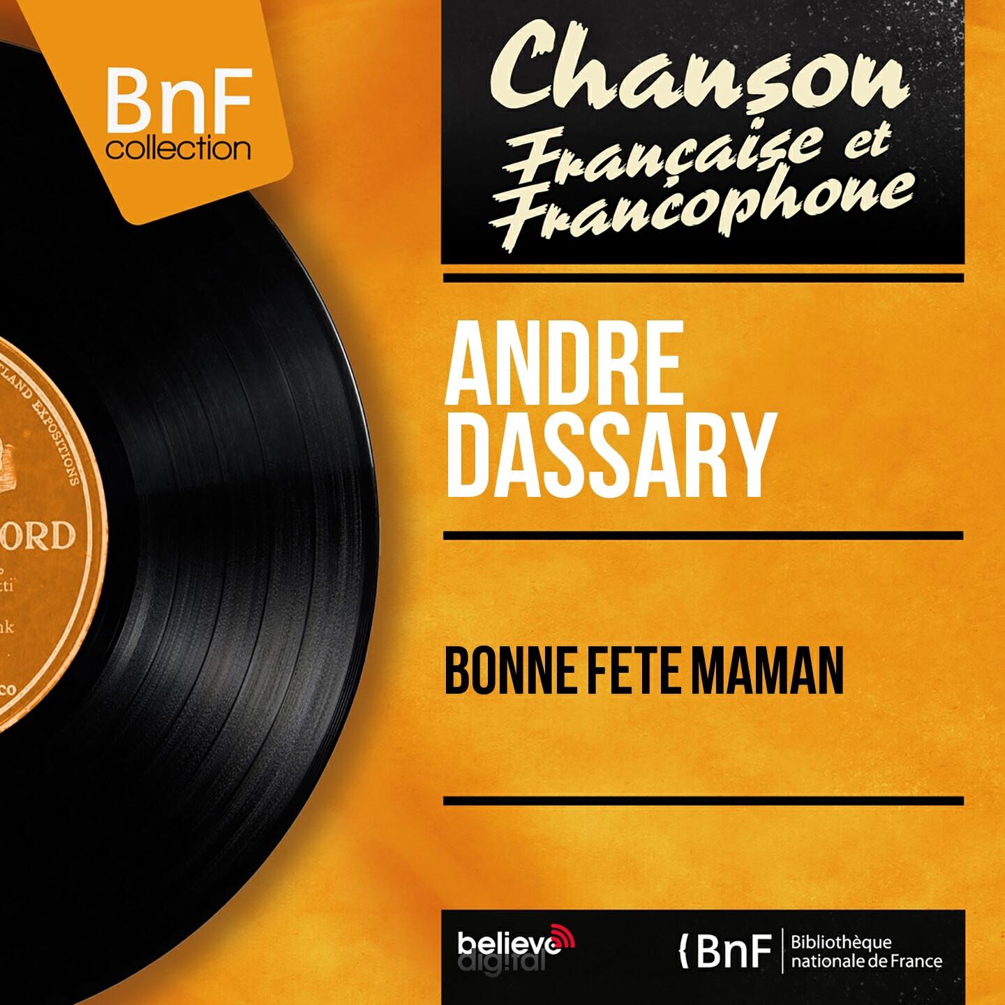 ANDRE DASSARY - Maman, la plus belle du monde