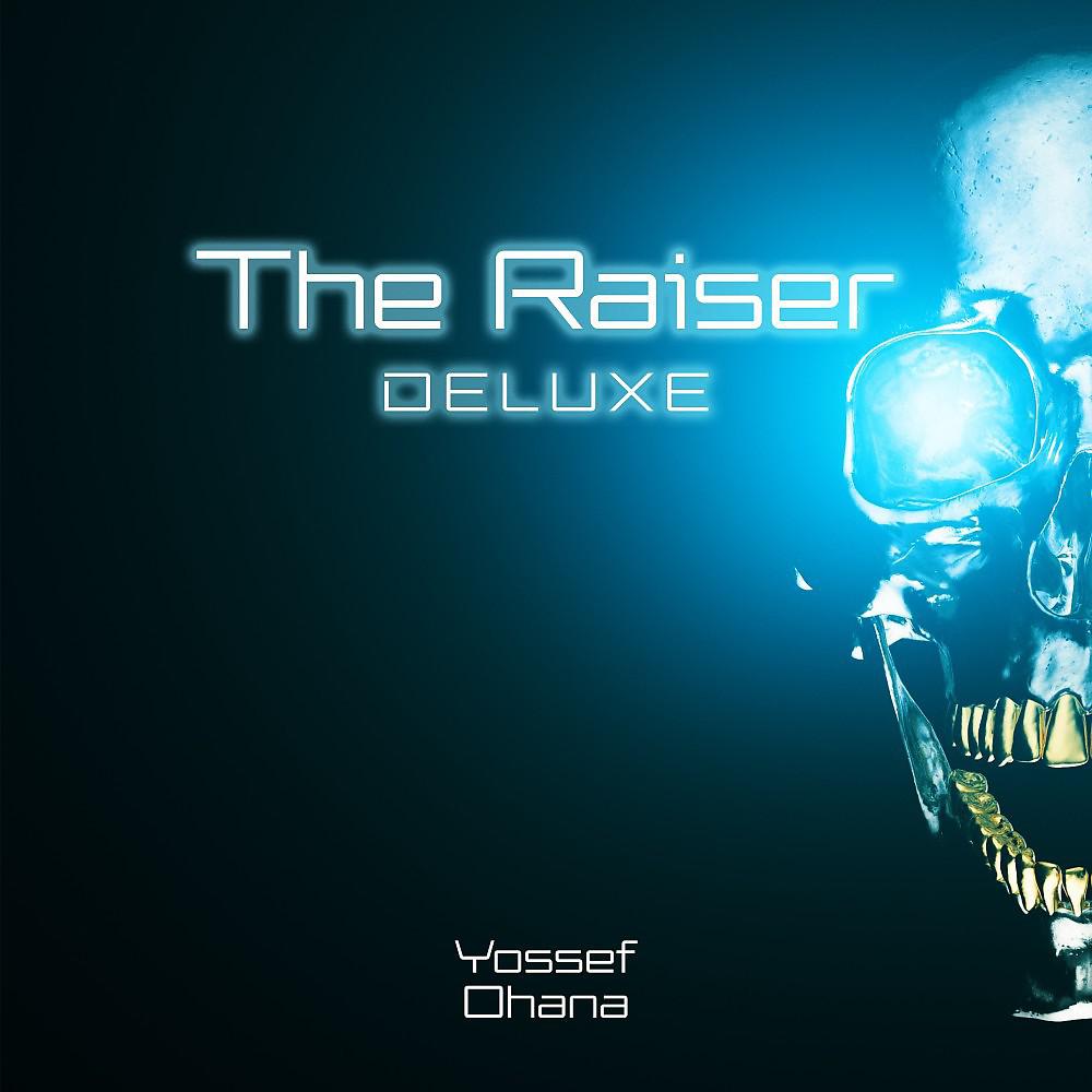Постер альбома The Raiser (Deluxe)