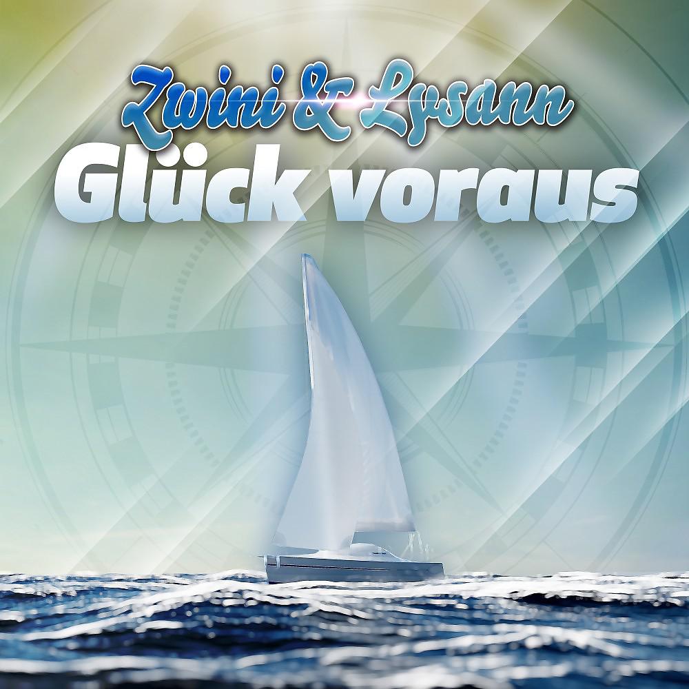 Постер альбома Glück voraus