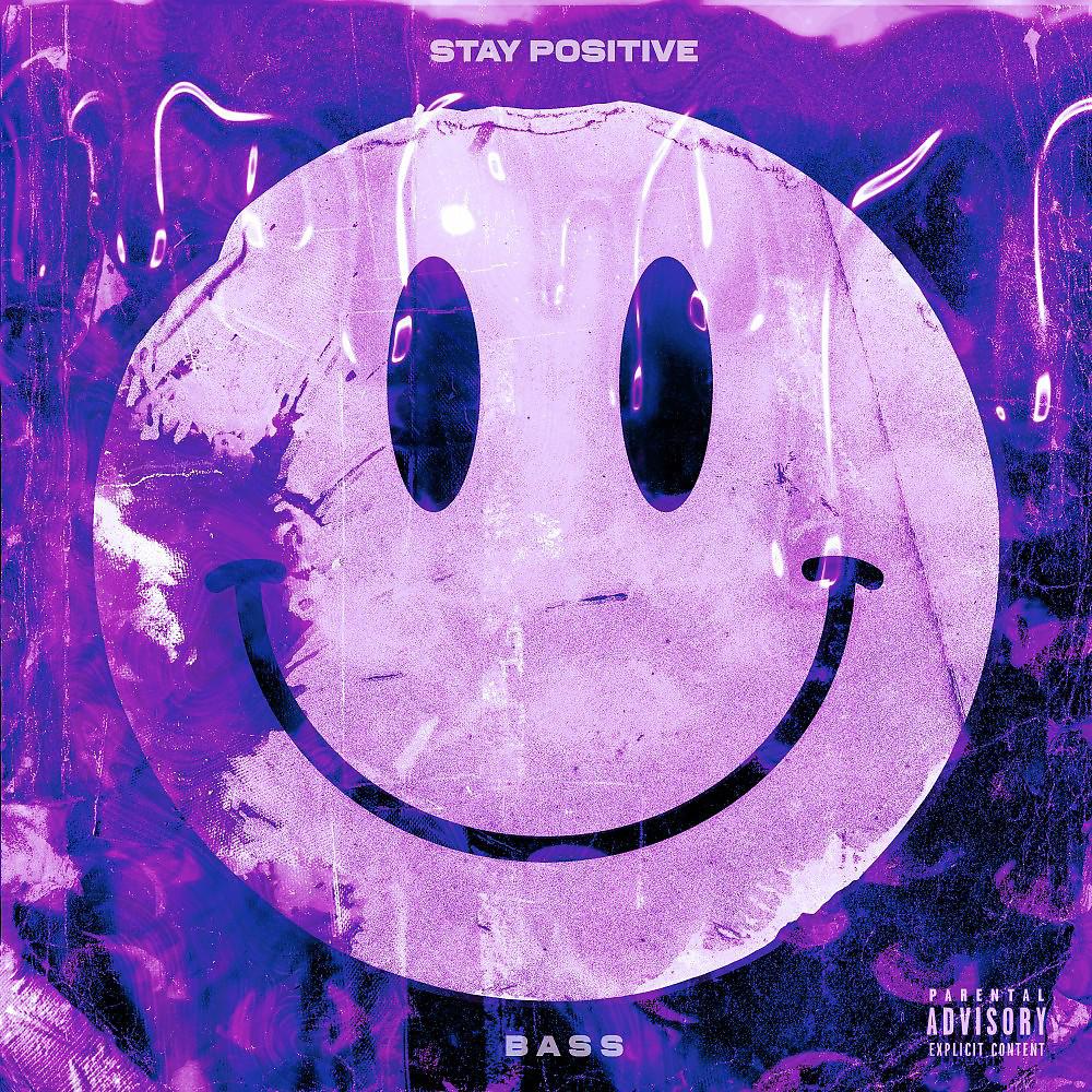 Постер альбома Stay positive