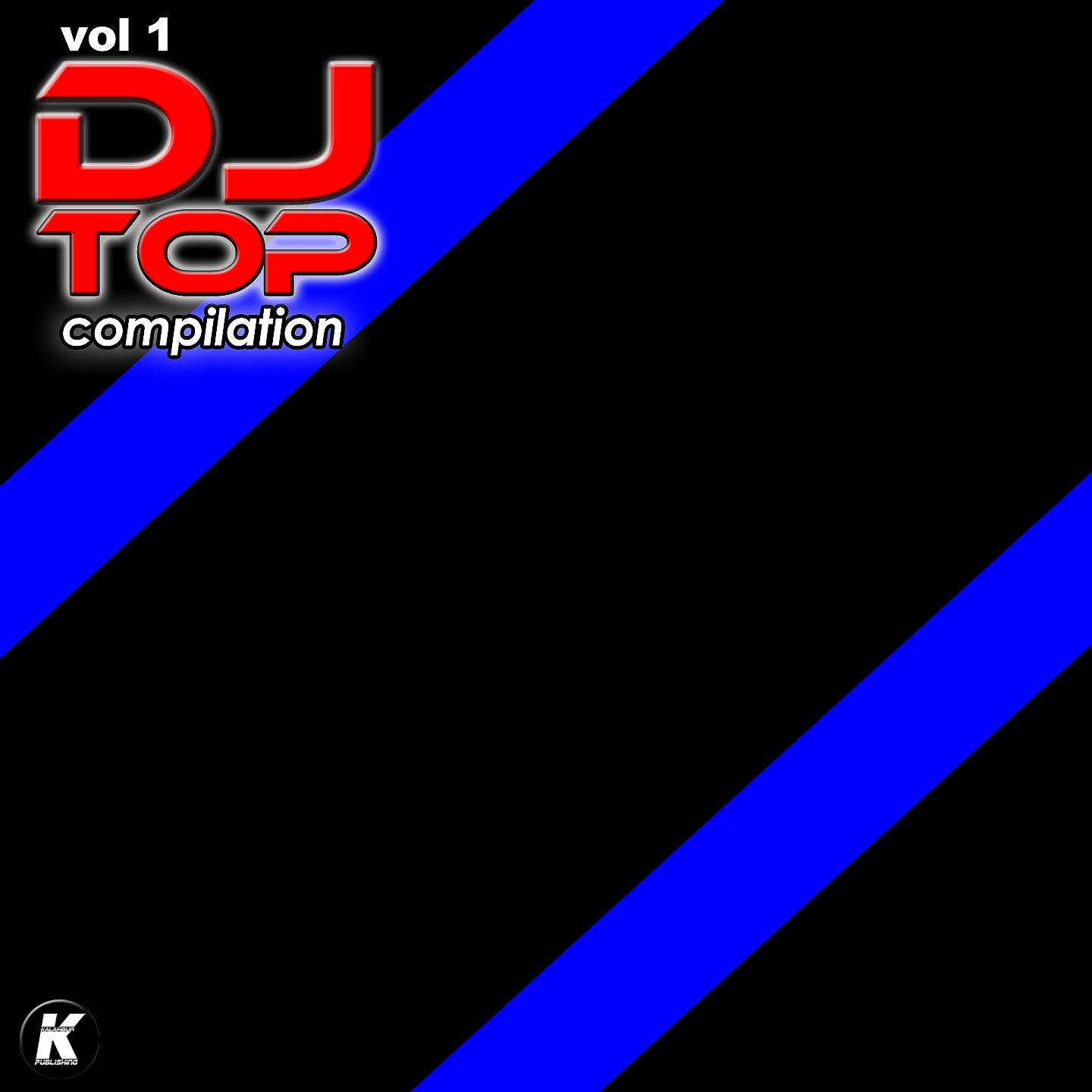 Постер альбома DJ TOP COMPILATION, Vol. 1
