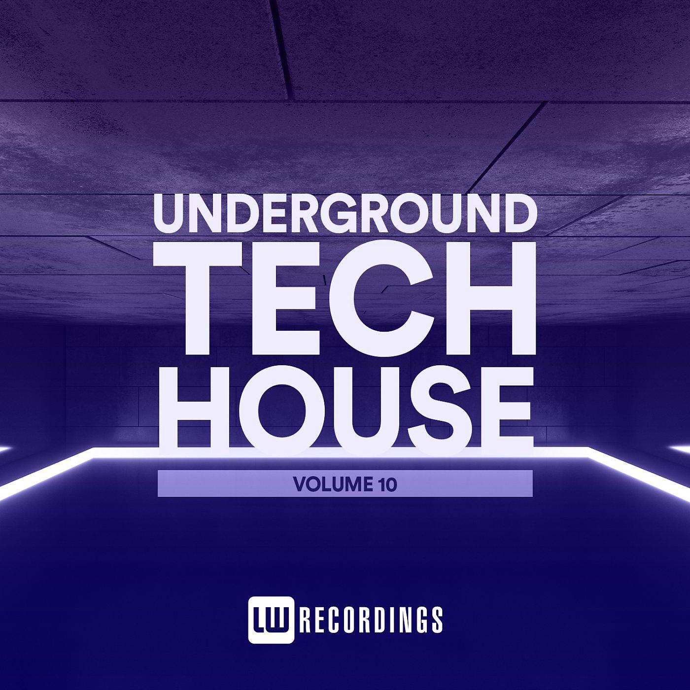 Постер альбома Underground Tech House, Vol. 10