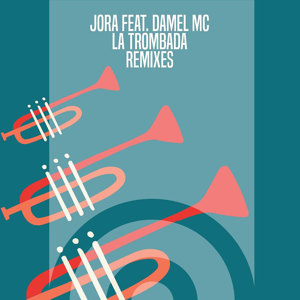 Постер альбома La Trombada (Remixes)