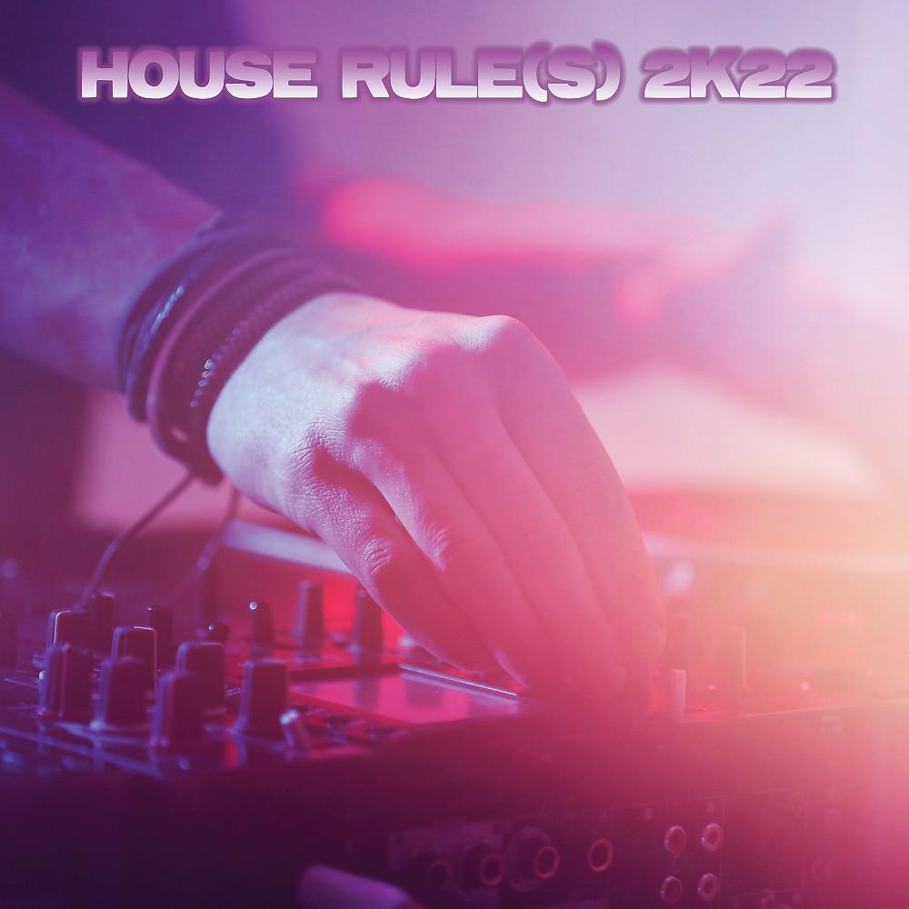 Постер альбома House Rule(S) 2k22