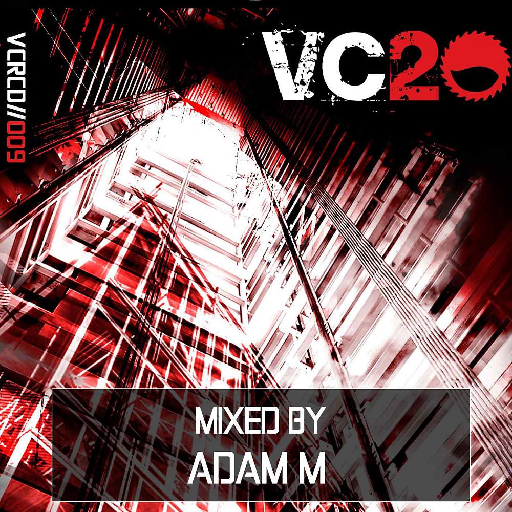 Постер альбома VC 20 - Mixed by Adam M