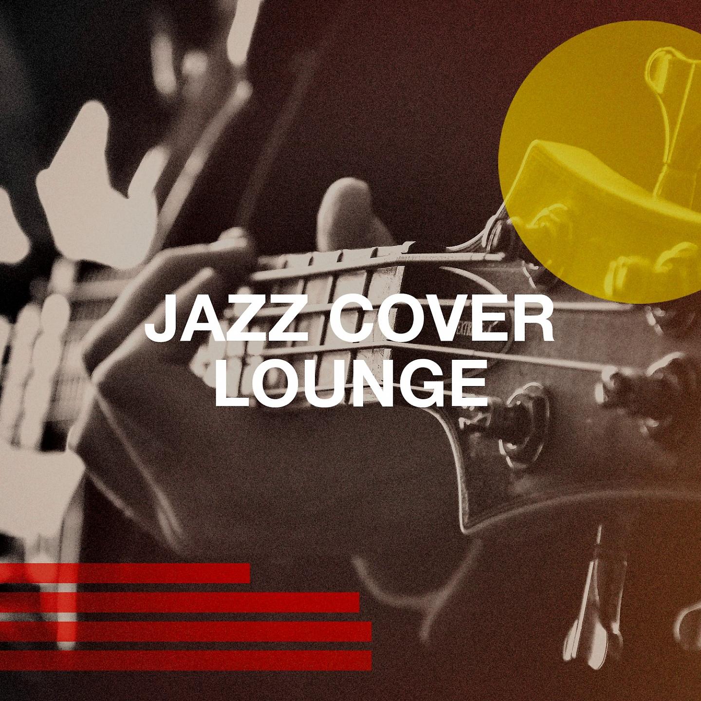 Постер альбома Jazz Cover Lounge