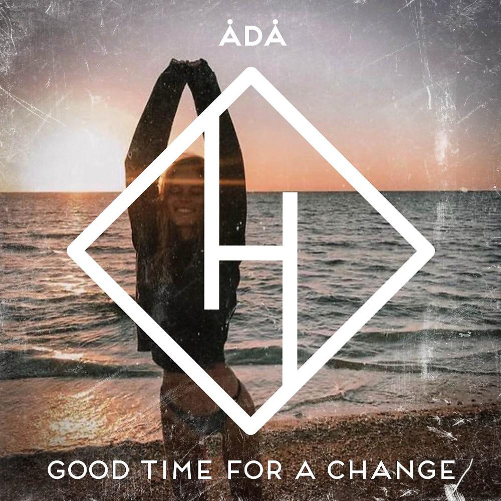 Постер альбома Good Time for a Change