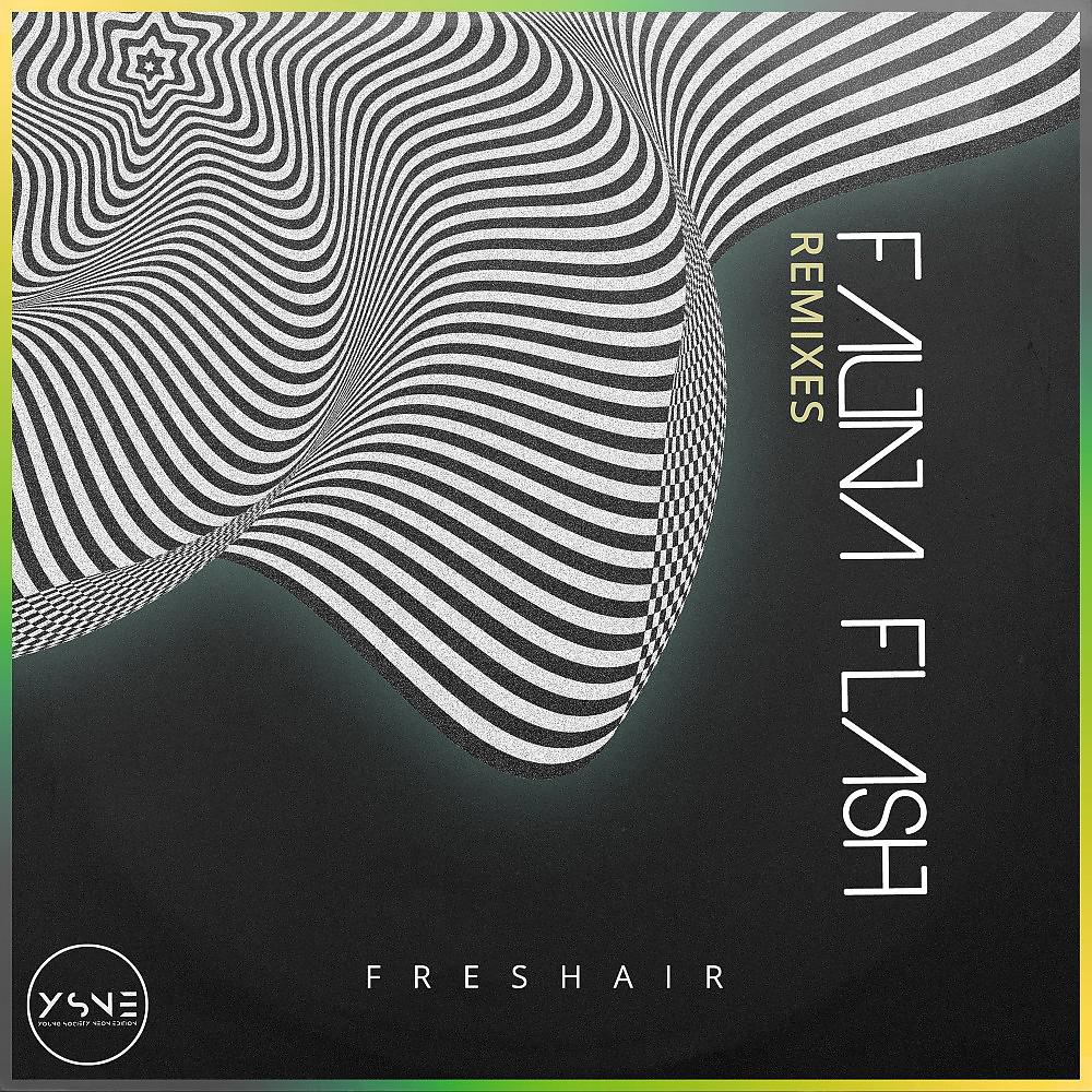 Постер альбома Fauna Flash (Remixes)
