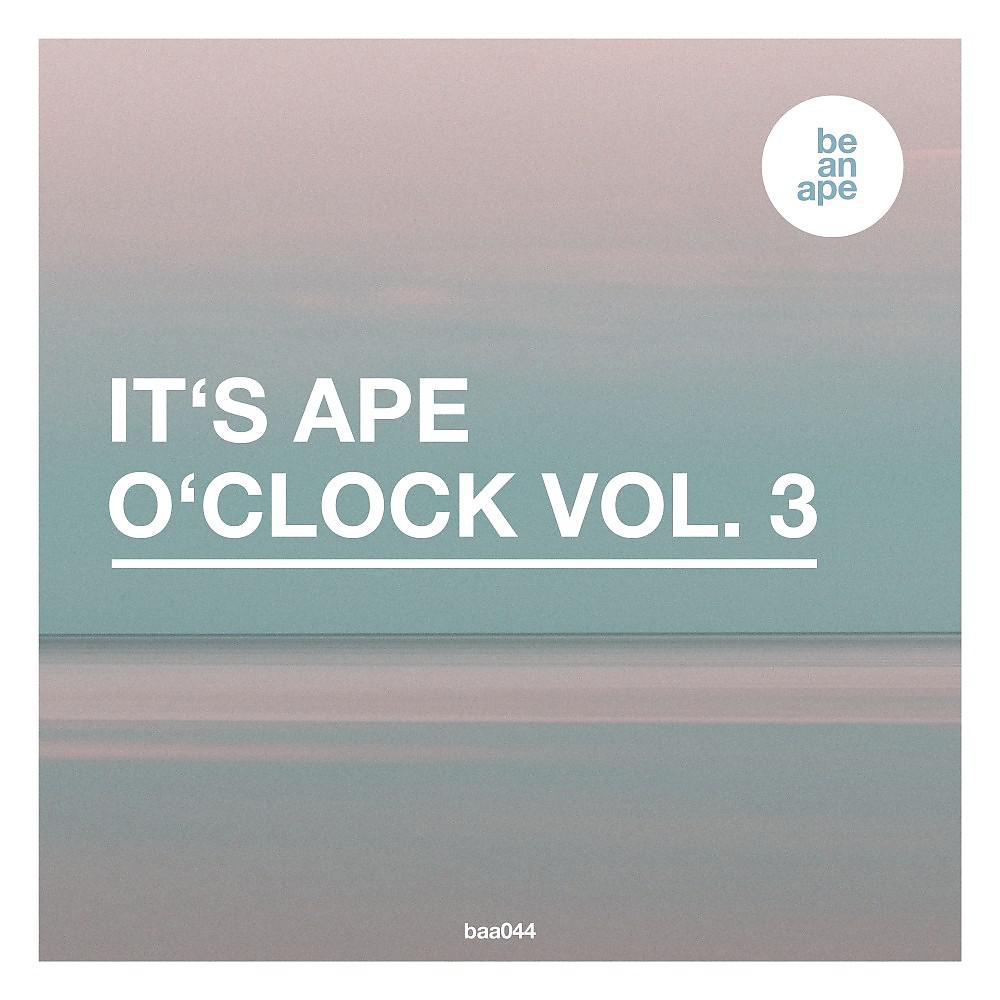 Постер альбома It's Ape o'Clock Vol. 3