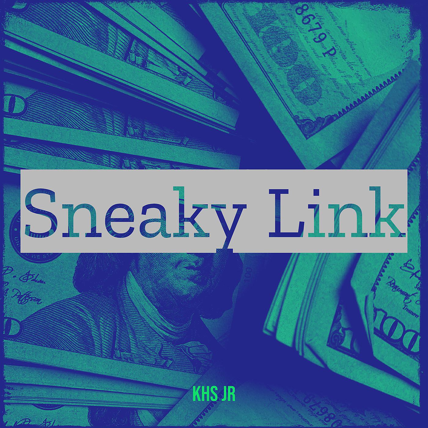 Постер альбома Sneaky Link