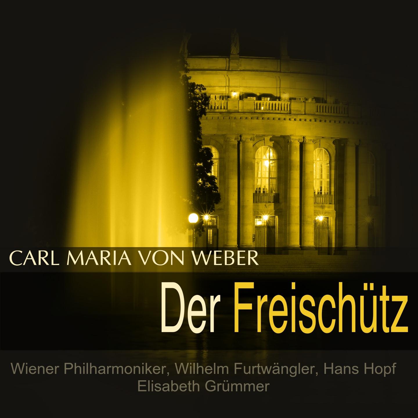 Постер альбома Weber: Der Freischütz, Op. 77, J. 277