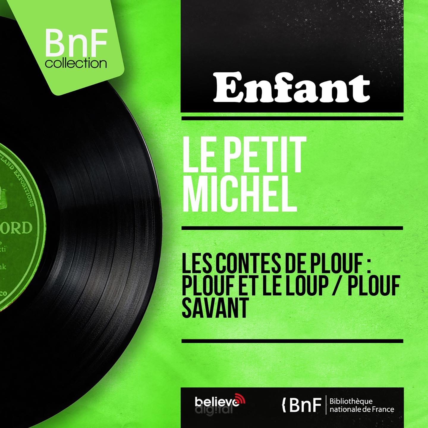 Постер альбома Les contes de Plouf : Plouf et le loup / Plouf savant (Mono Version)