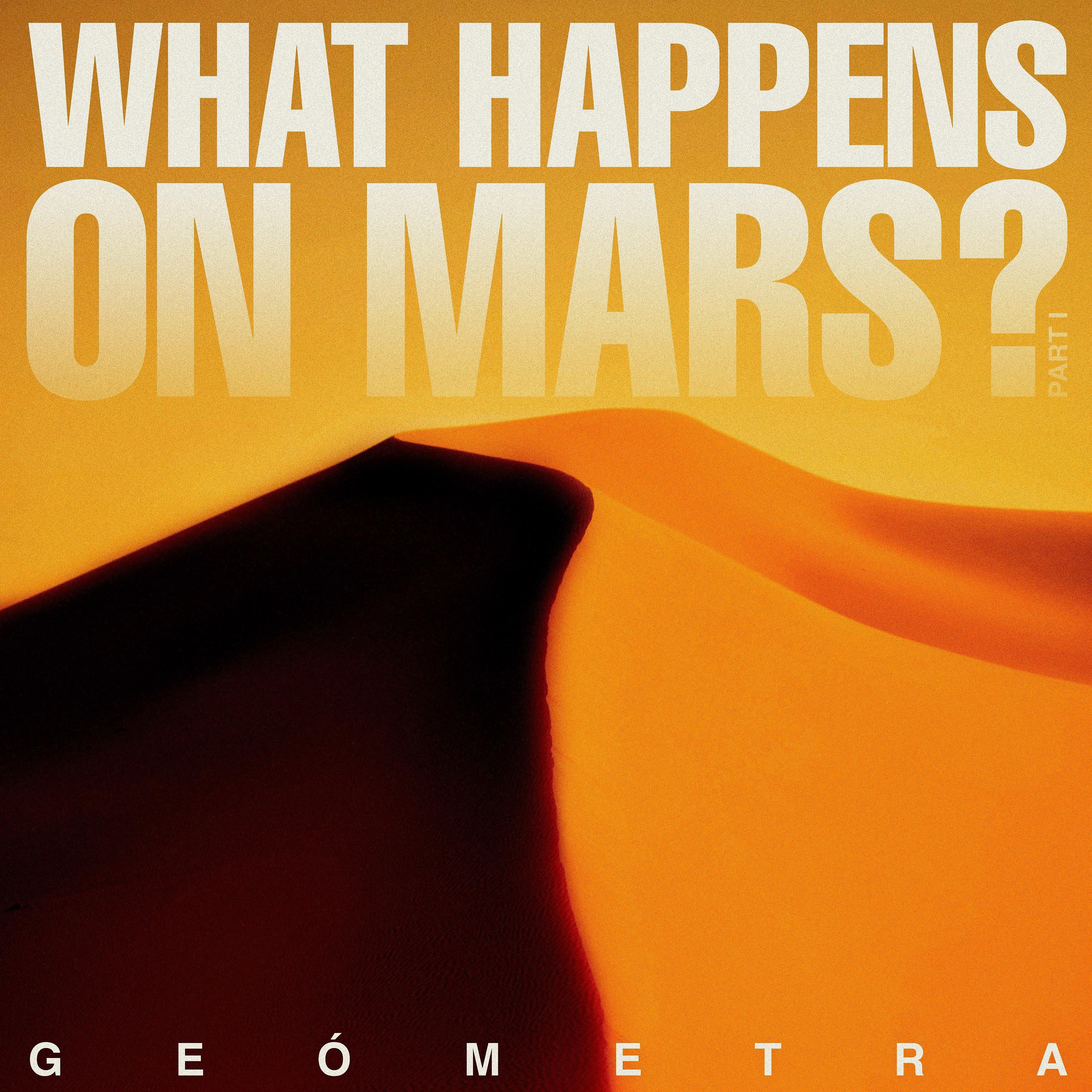 Постер альбома What Happens on Mars?