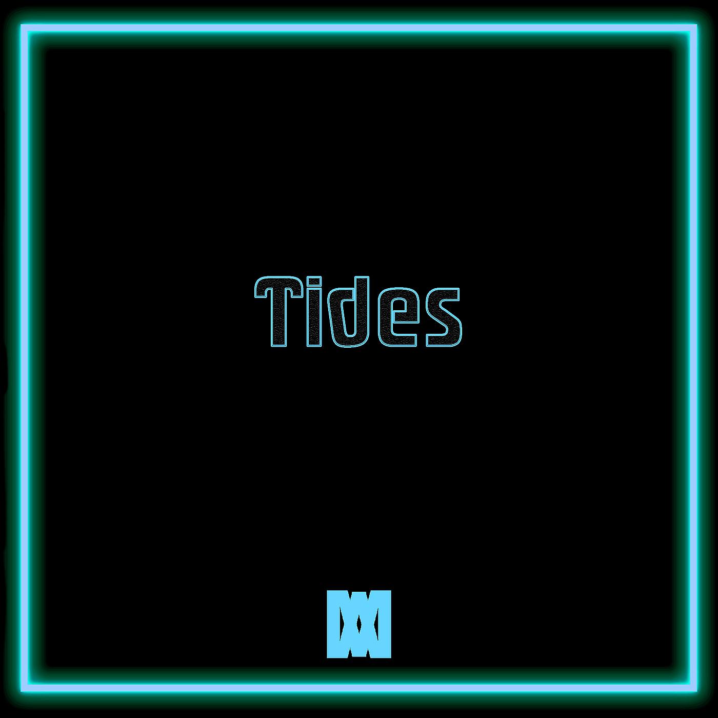 Постер альбома Tides