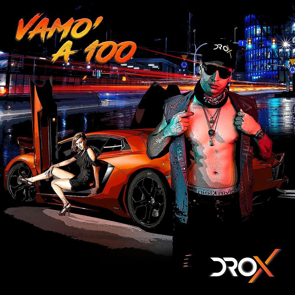 Постер альбома Vamo' a 100