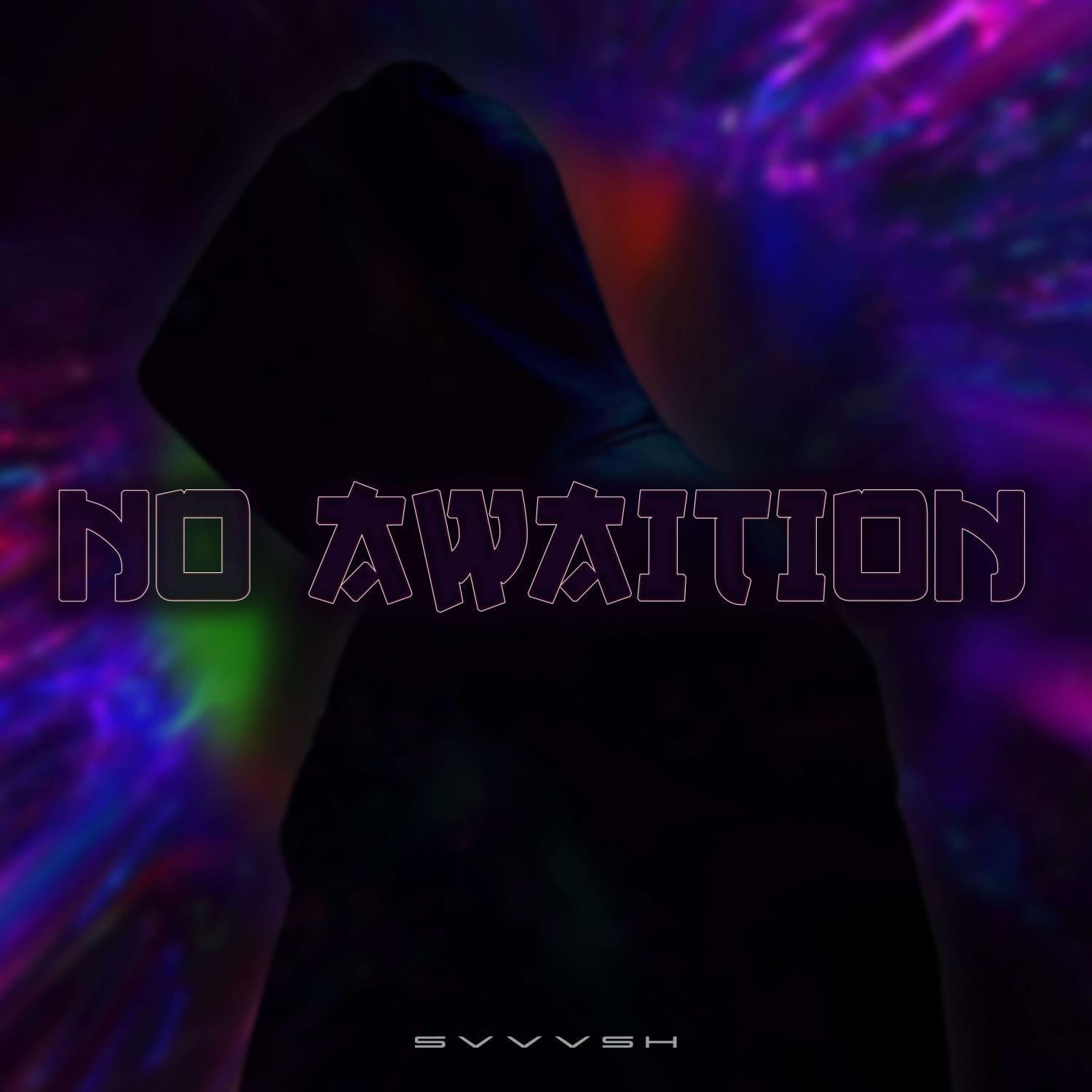 Постер альбома No Awaition