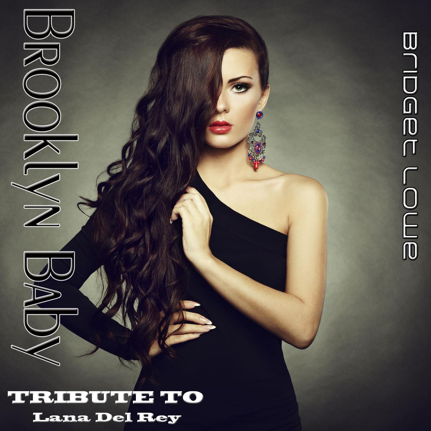 Постер альбома Brooklyn Baby: Tribute to Lana Del Rey