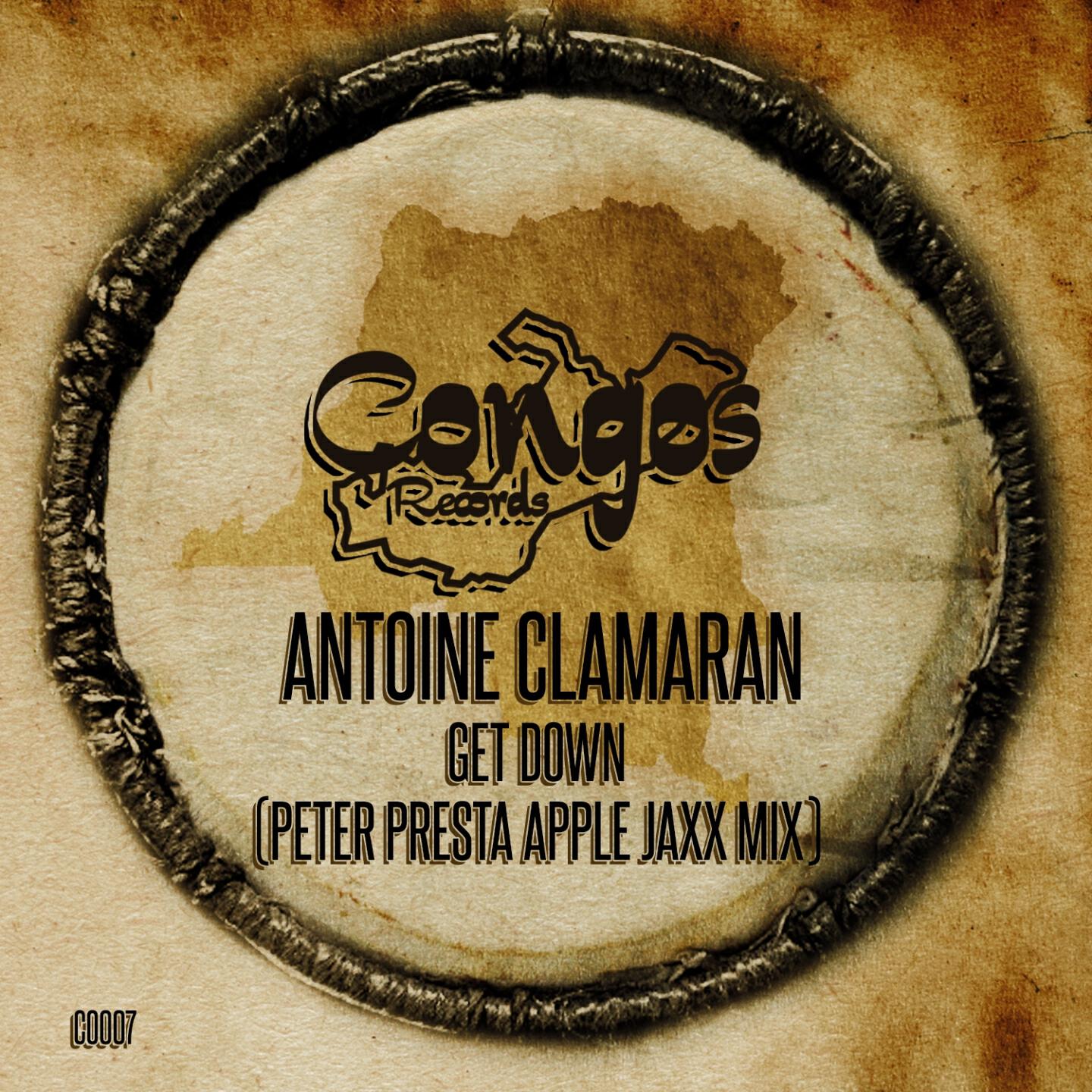 Antoine Clamaran - Get Down (Peter Presta Apple Jaxx Mix)