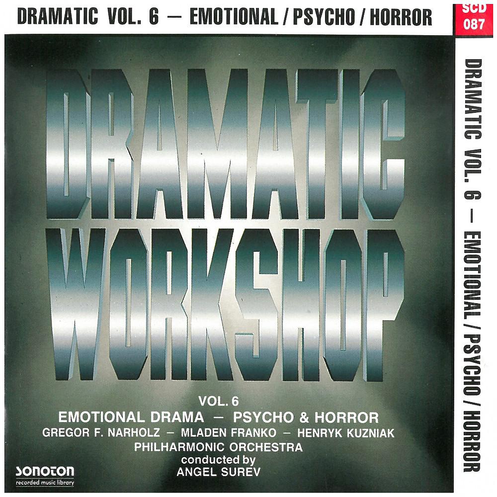 Постер альбома Dramatic Workshop, Vol. 6: Emotional / Psycho / Horror
