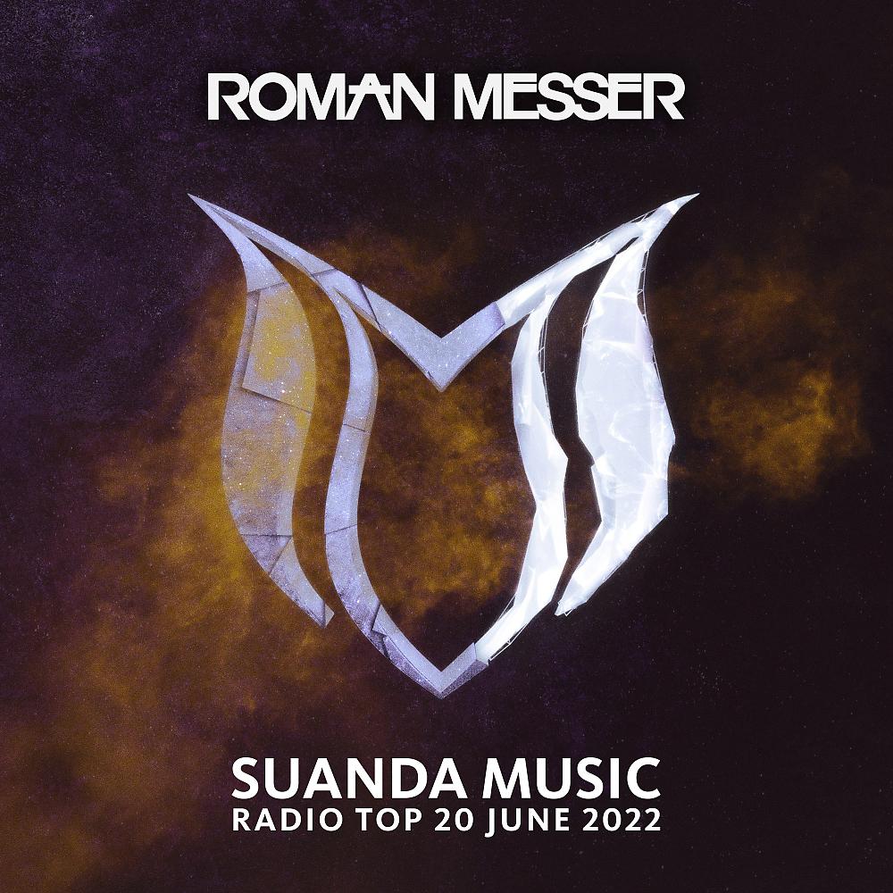 Постер альбома Suanda Music Radio Top 20 (June 2022)