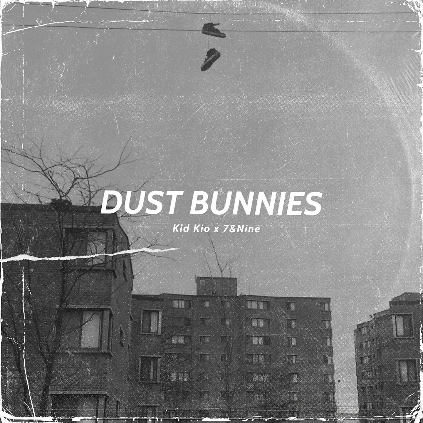 7&Nine - Dust Bunnies