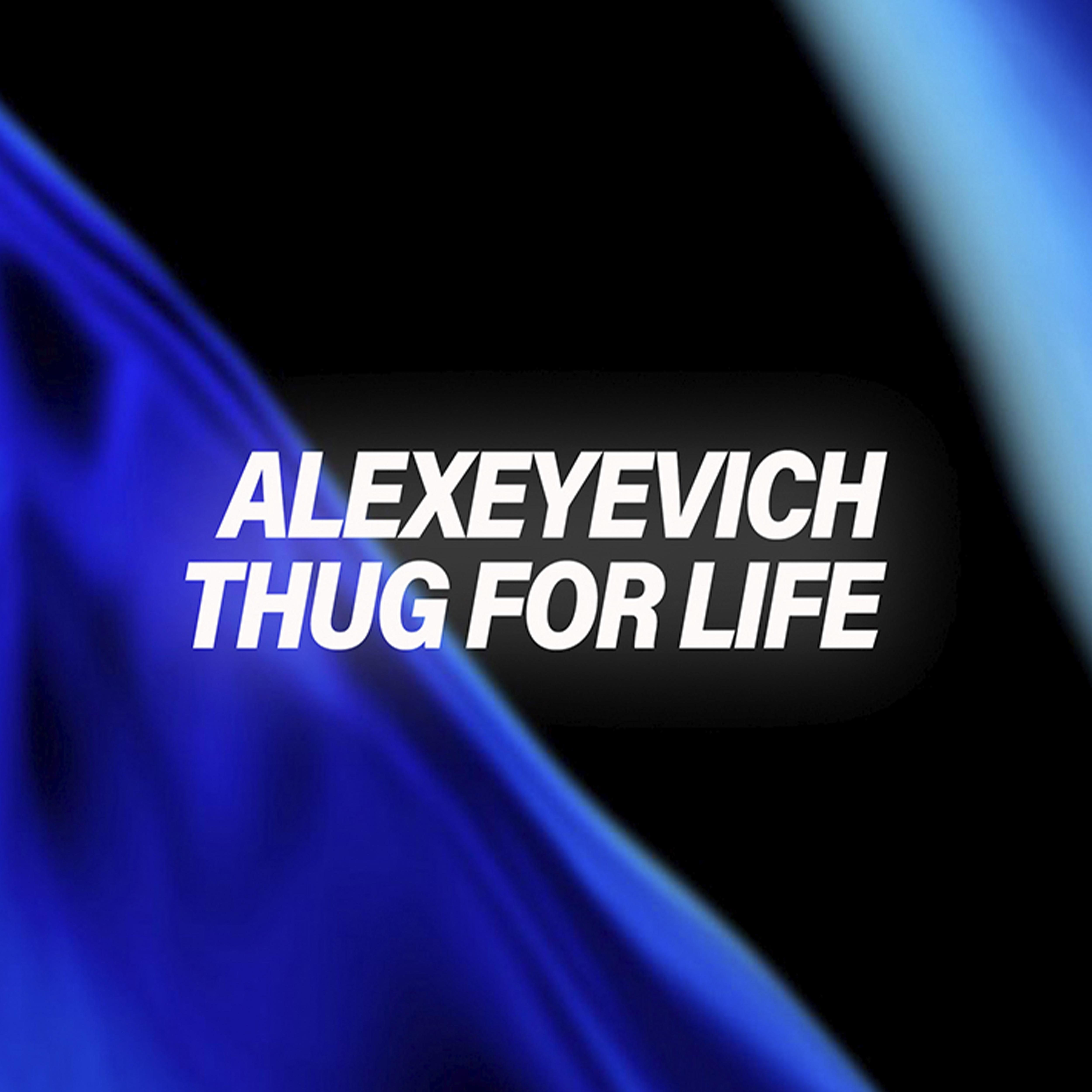 Постер альбома Thug for Life