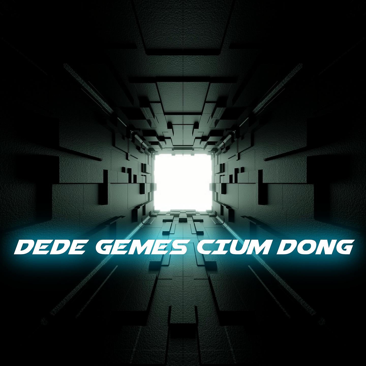 Постер альбома Dede Gemes Cium Dong