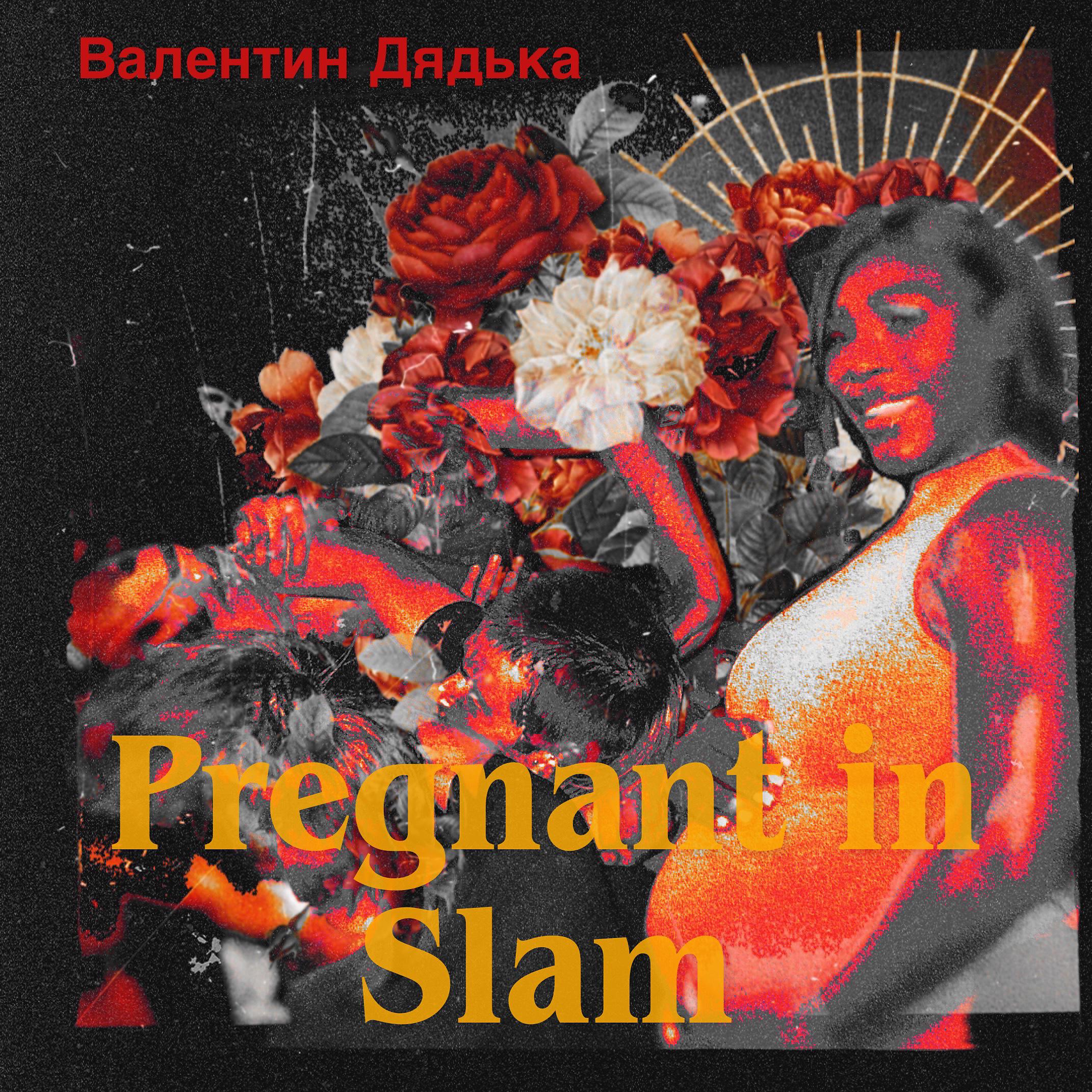Постер альбома Pregnant in Slam