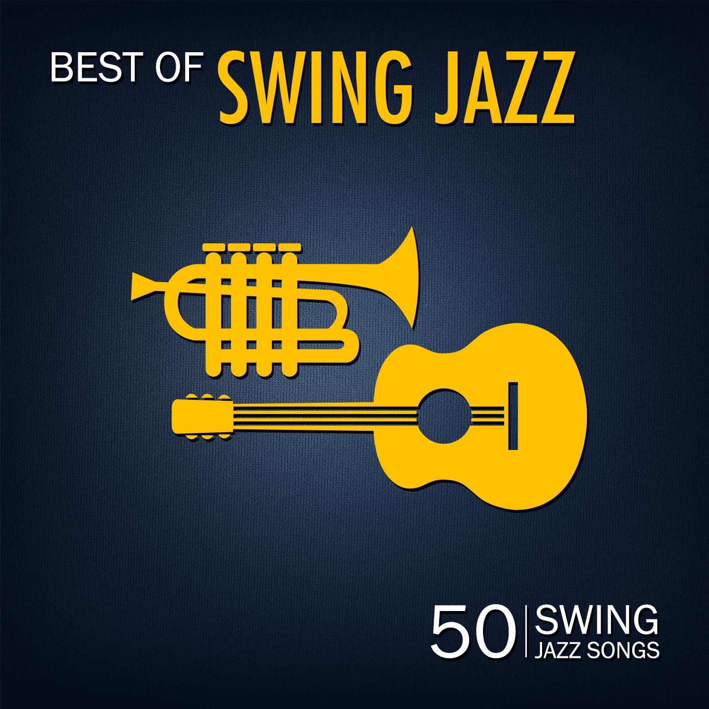 Постер альбома Best of Swing Jazz (50 Swing Jazz Songs)