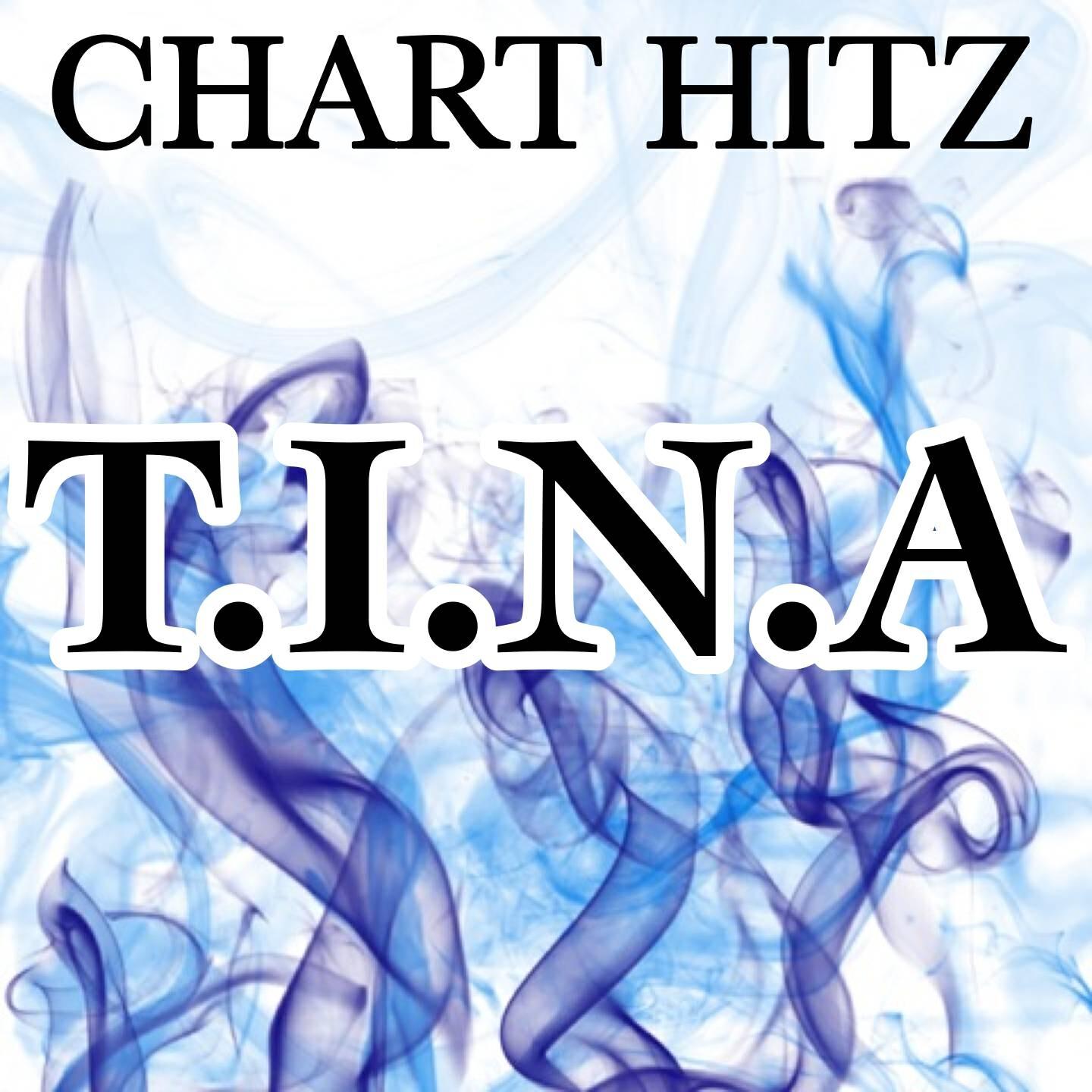 Chart Hitz - T.I.N.A.