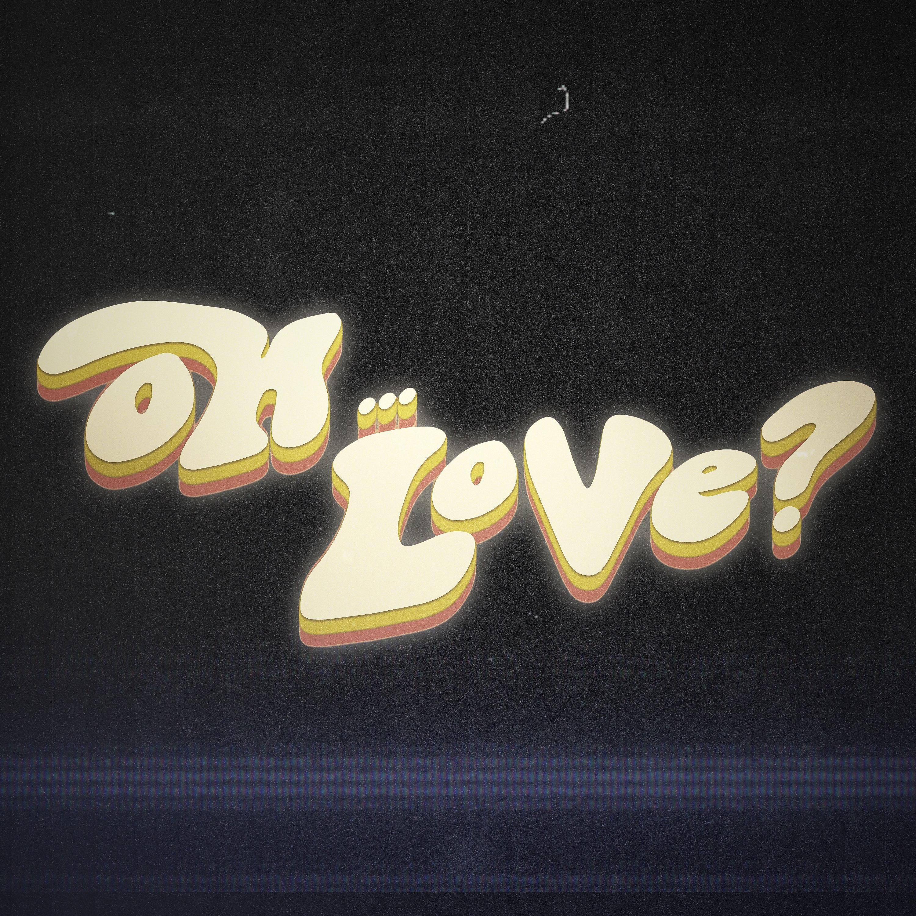 Постер альбома OH... LOVE?