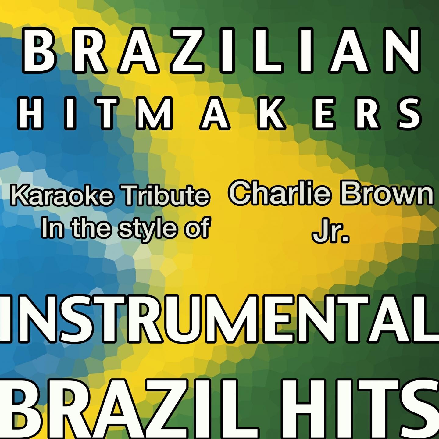 Brazilian HitMakers - Zóio de Lula (Karaoke Version)