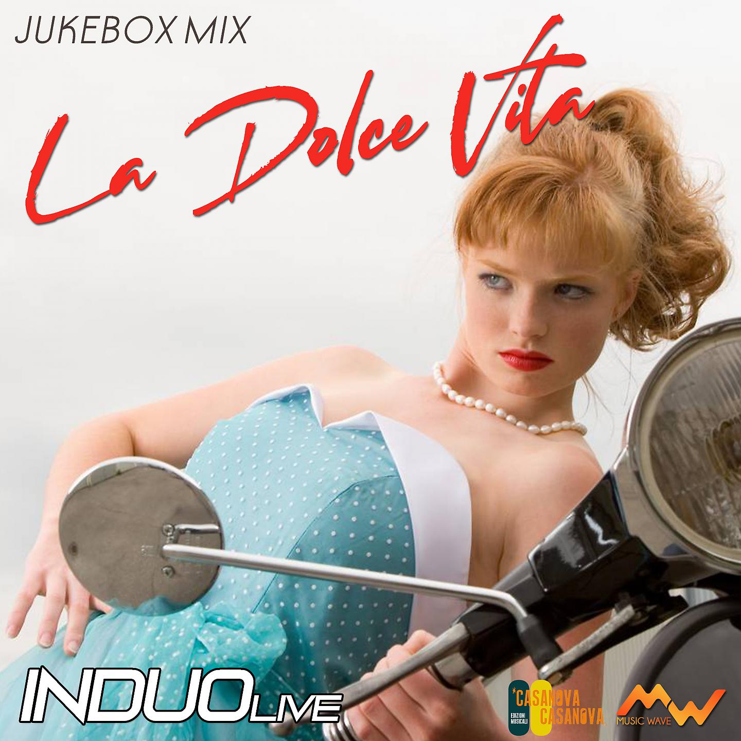 Постер альбома La dolce vita / Jukebox Mix