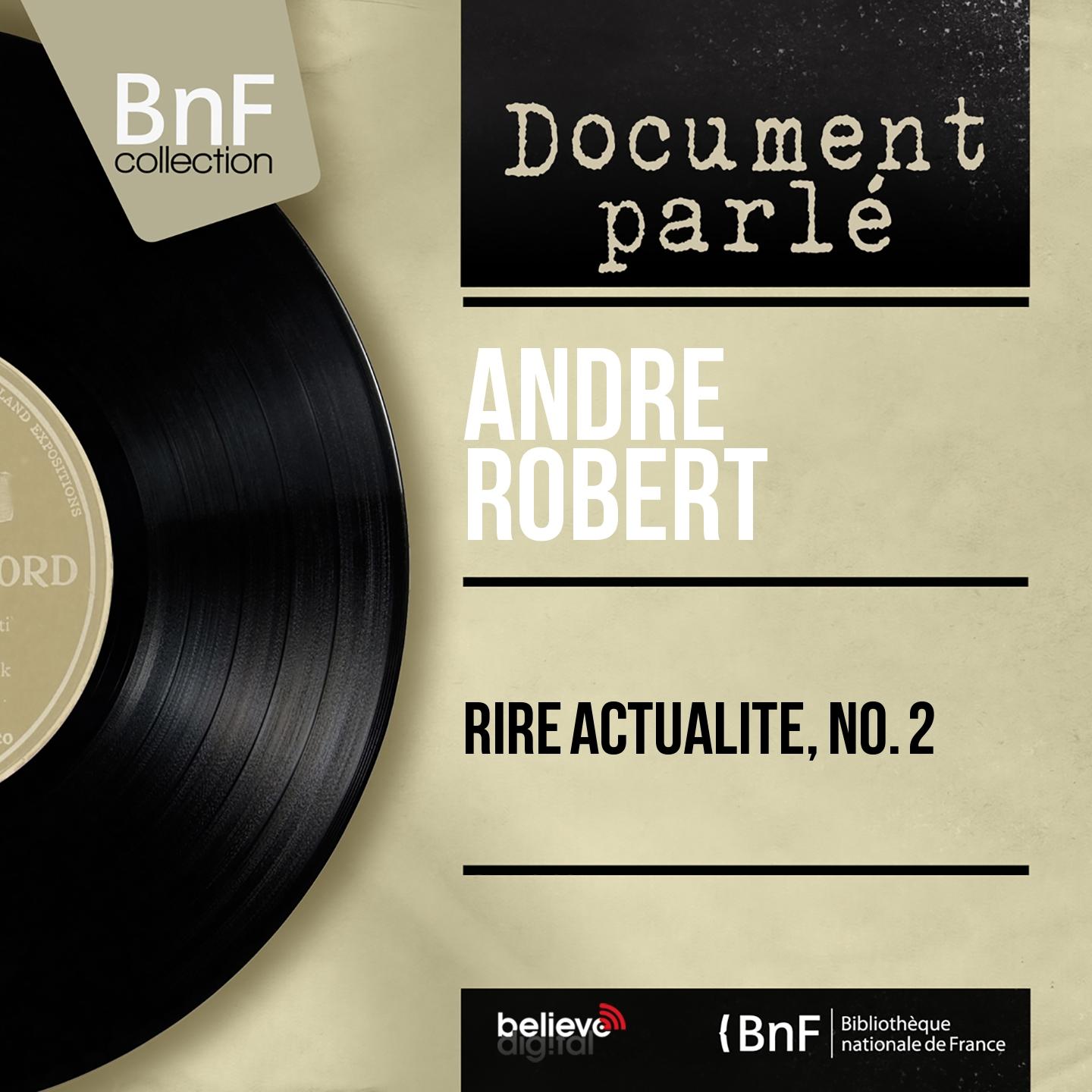 Постер альбома Rire actualité, no. 2 (Live, Mono Version)
