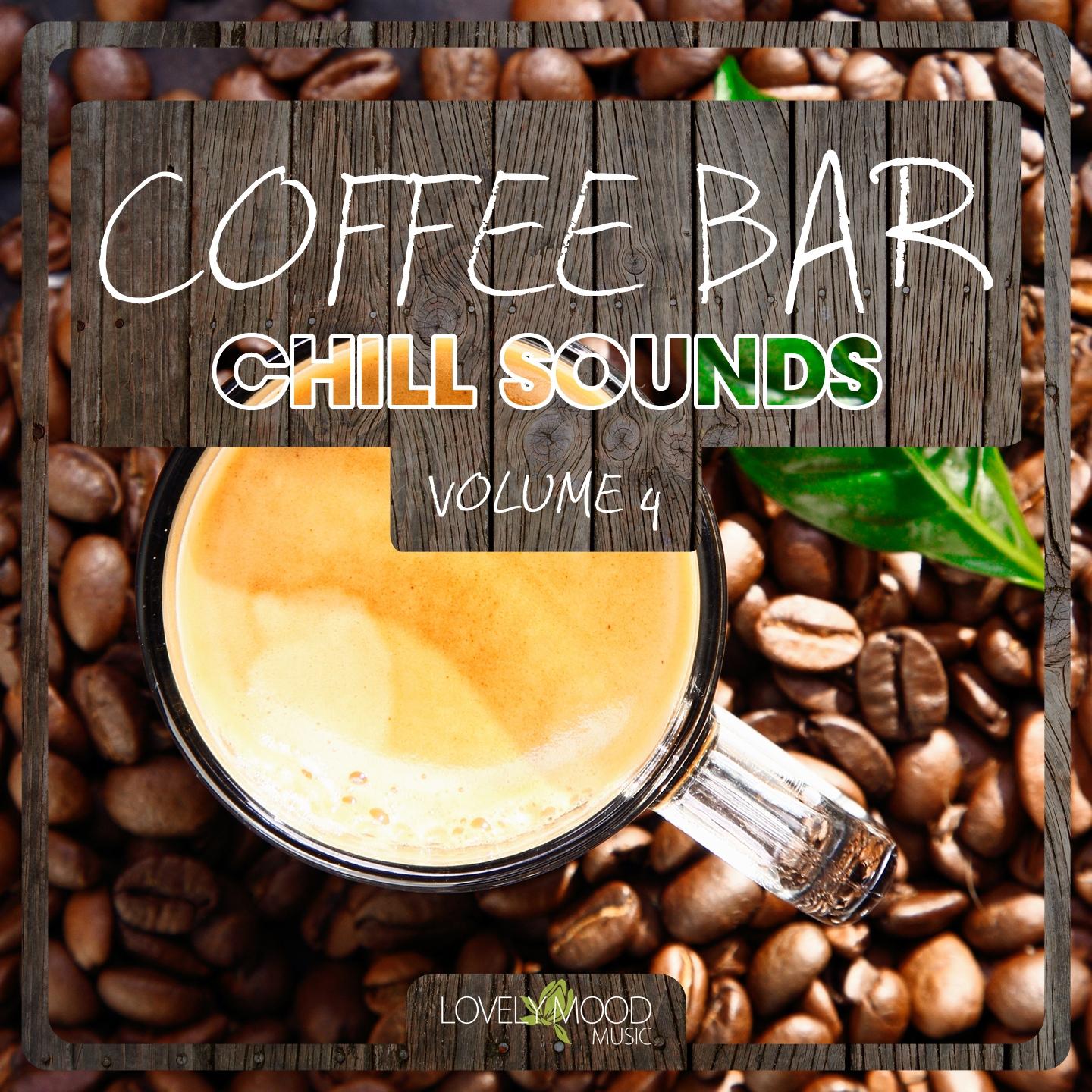 Постер альбома Coffee Bar Chill Sounds, Vol. 4