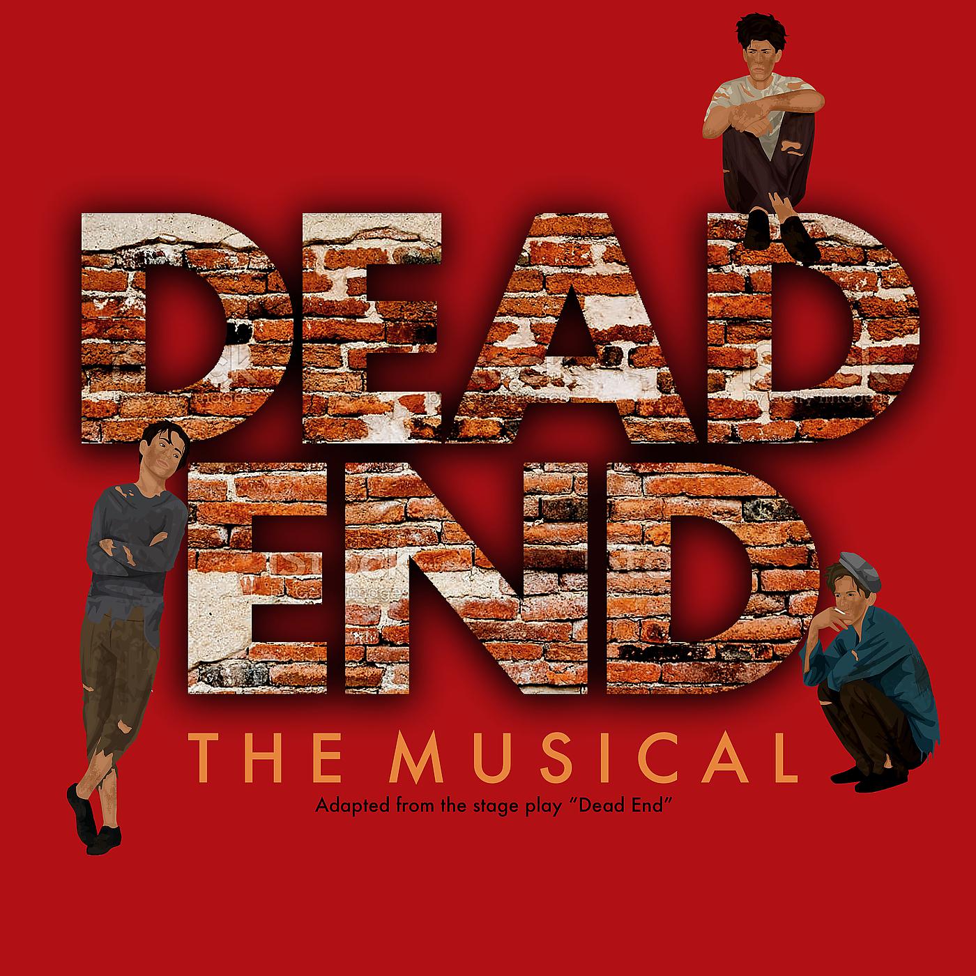 Постер альбома Dead End the Musical (Adapted from the Stage Play "Dead End")