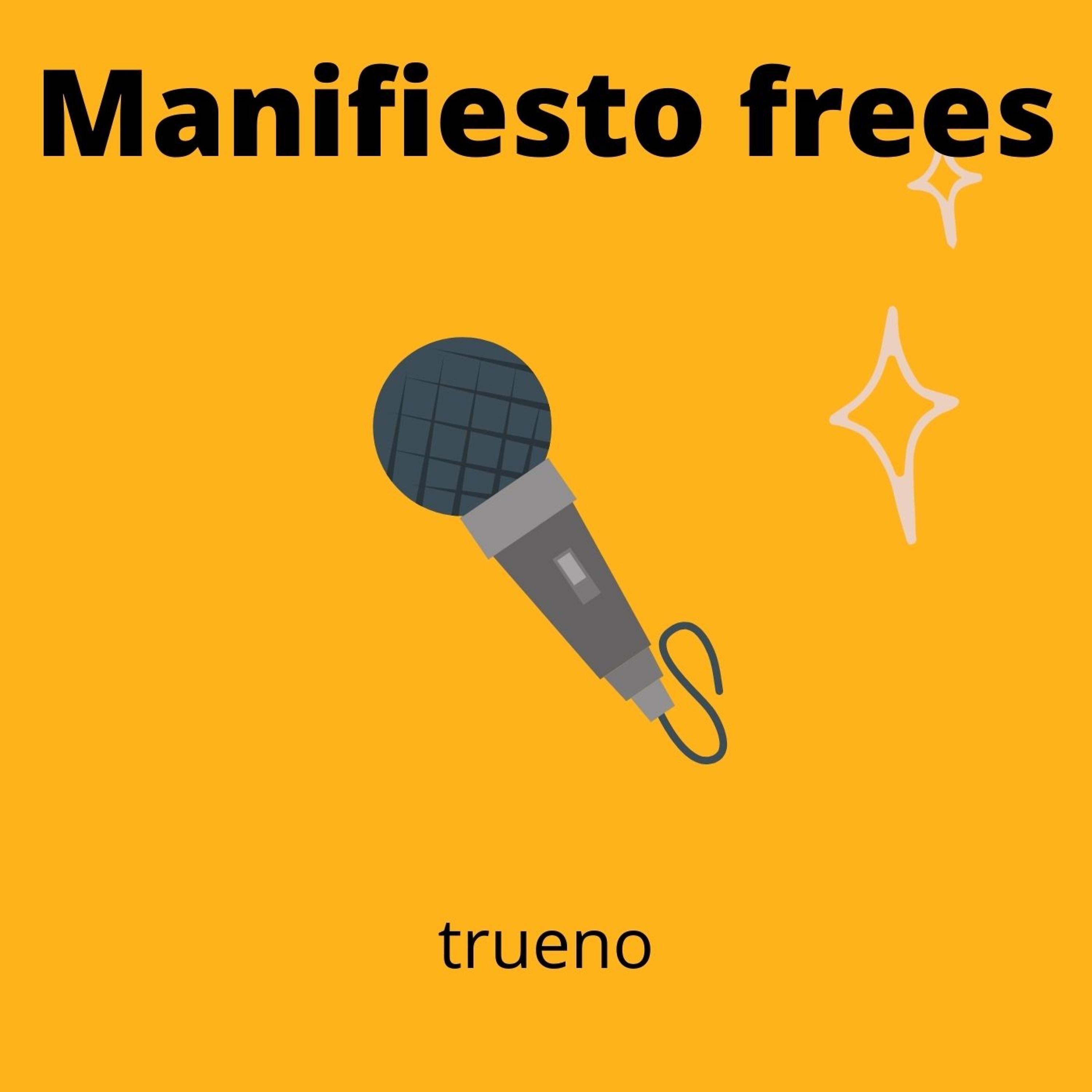 Постер альбома Manifiesto Frees