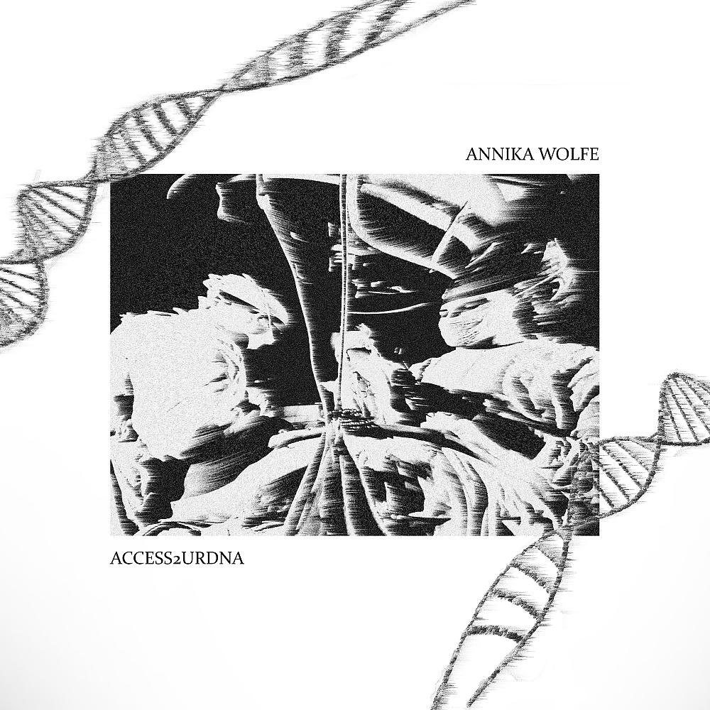 Постер альбома ACCESS 2 UR DNA