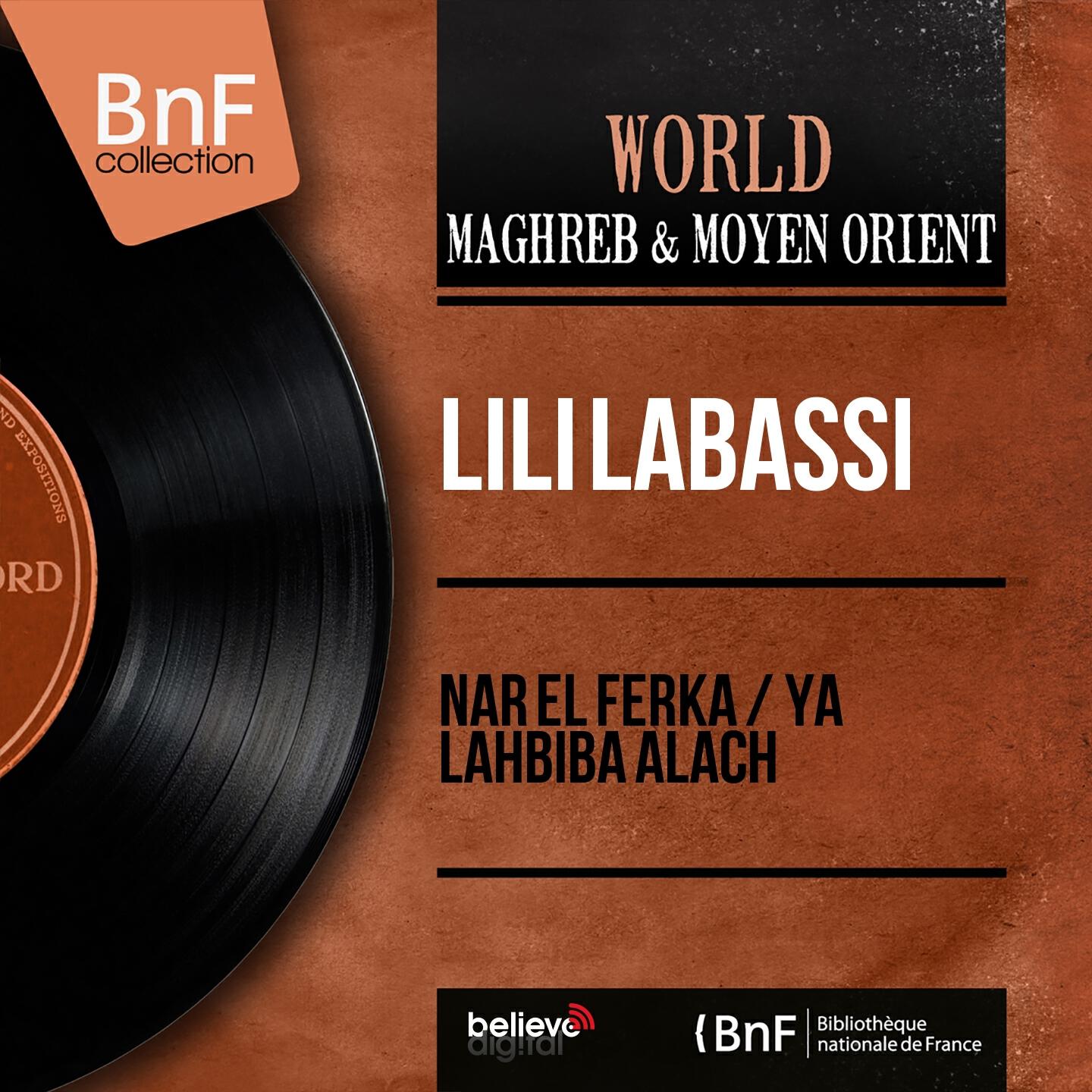 Lili Labassi - Ya Lahbiba Alach