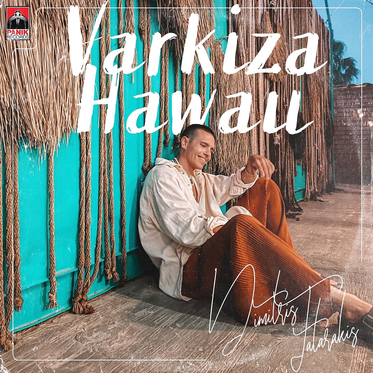 Постер альбома Varkiza Hawaii