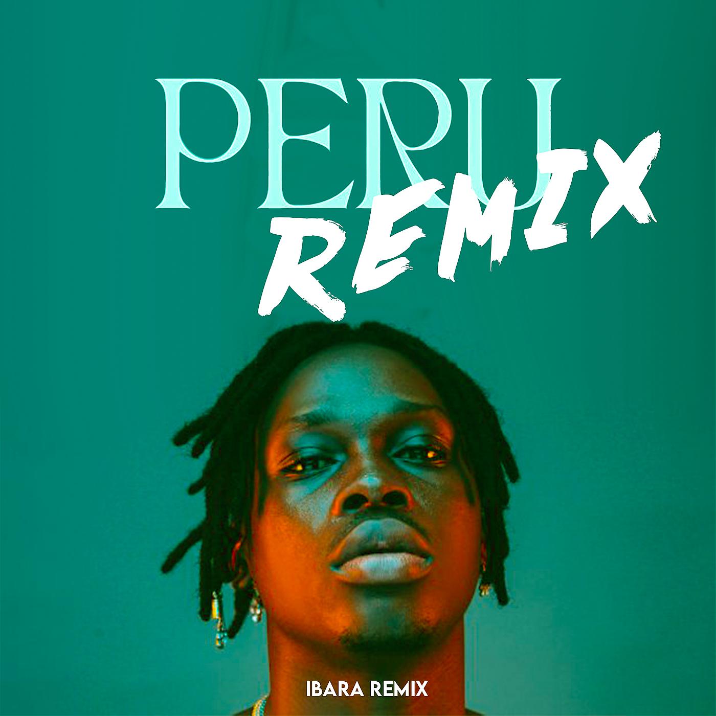 Постер альбома Peru (Remix)