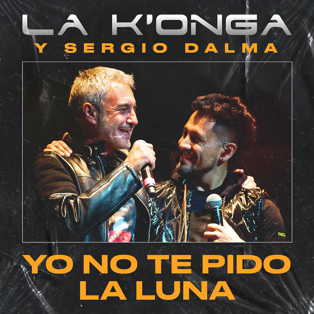 Постер альбома Yo No Te Pido la Luna