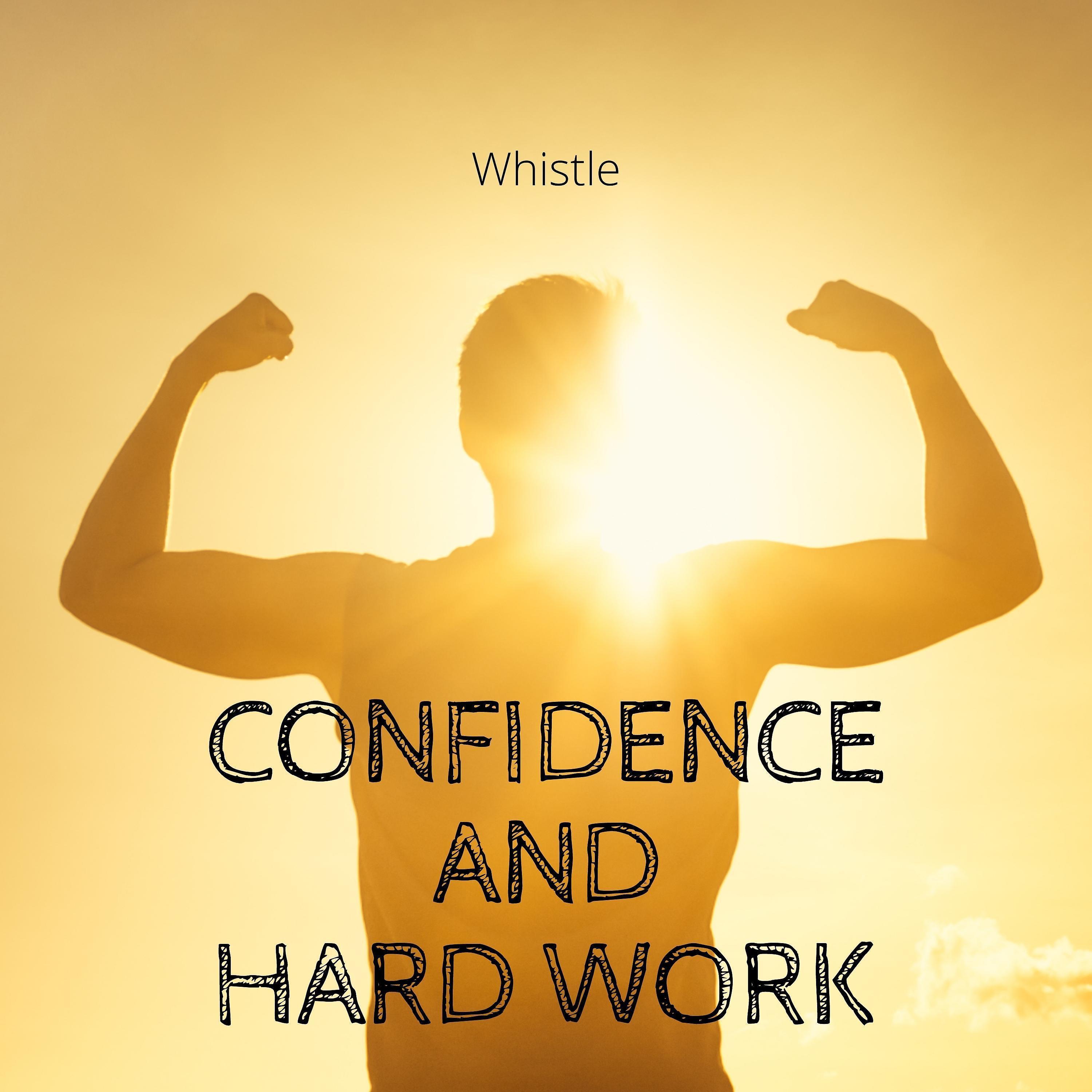 Постер альбома Confidence and Hardwork