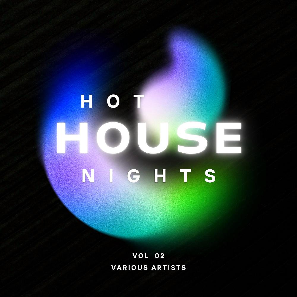 Постер альбома Hot House Nights, Vol. 2