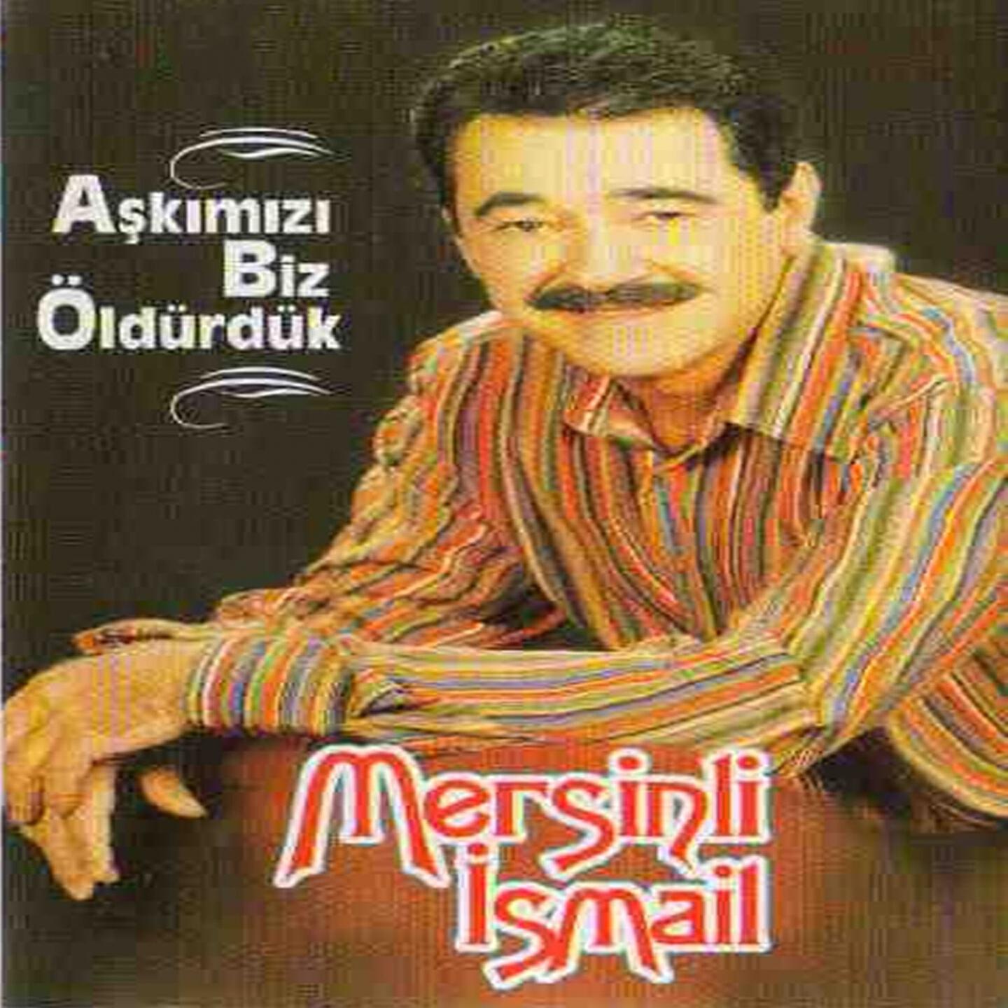 Mersinli İsmail - Öylede Yok Böylede Yok