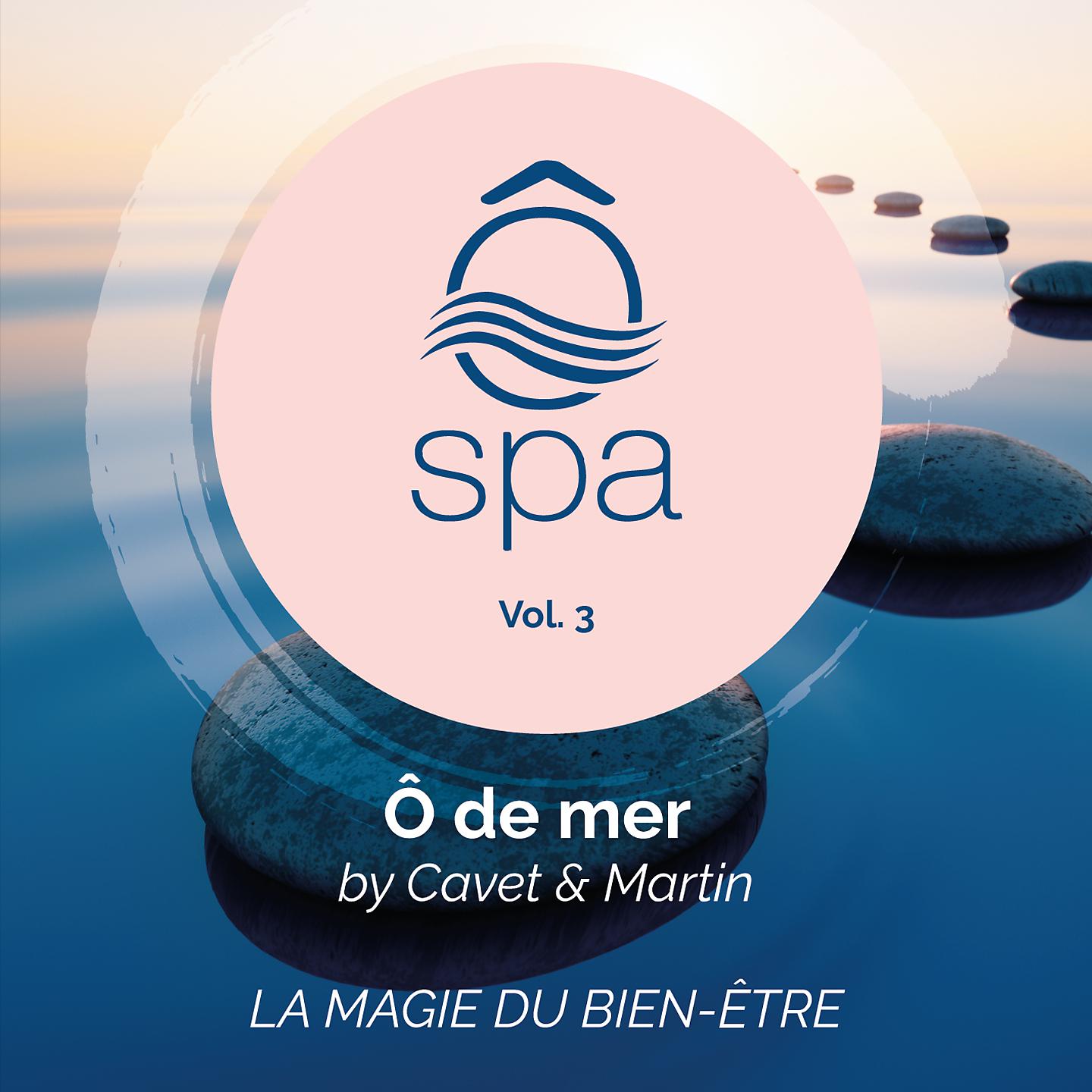 Постер альбома Ô Spa, Vol. 3